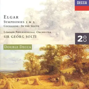 Georg Solti, London Philharmonic Orchestra - Edward Elgar: Symphonies 1 & 2 (1995)