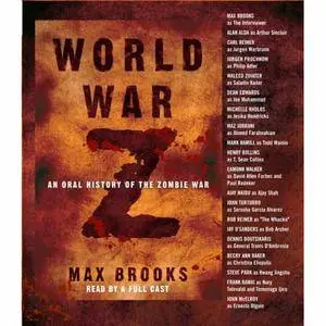 Max Brooks - World War Z An Oral History of the Zombie War (Audiobook) [Repost]