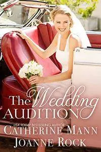 The Wedding Audition (Runaway Brides Book 2)