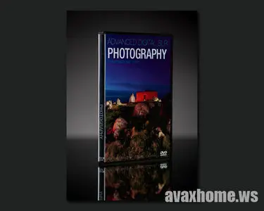 Karl Taylor - Advanced Digital SLR Photography