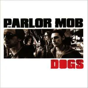 The Parlor Mobs - Dogs (2011)