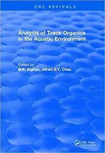 Analysis of Trace Organics in the Aquatic Environment