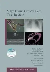 Mayo Clinic Critical Care Case Review