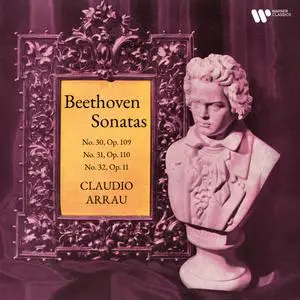 Claudio Arrau - Beethoven- Piano Sonatas Nos. 30, 31 & 32 (2022) [Official Digital Download 24/192]