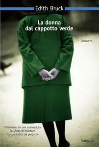 Edith Bruck - La donna dal cappotto verde (repost)