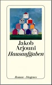 Arjouni, Jakob - "Hausaufgaben"