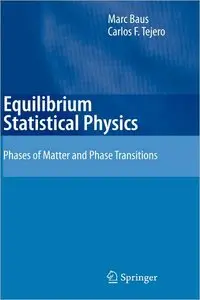 Equilibrium Statistical Physics: Phases of Matter and Phase Transitions (repost)