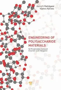 Engineering of Polysaccharide Materials: by Phosphorylase-Catalyzed Enzymatic Chain-Elongation (repost)