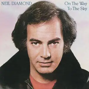 Neil Diamond - On The Way To The Sky (1981/2016) [Official Digital Download 24/192]