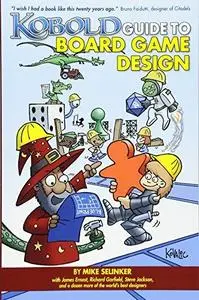 Kobold Guide to Board Game Design (Repost)