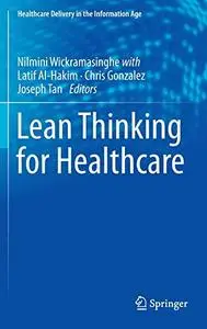 Lean Thinking for Healthcare (Repost)