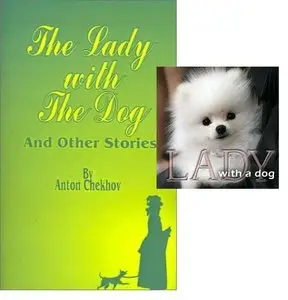 The Lady with a Dog by : Anton Chekhov