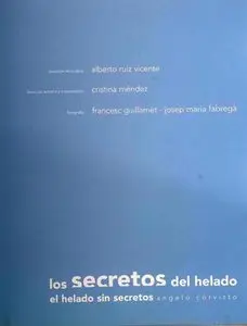 Los Secretos del Helado. El helado sin secretos (Repost)