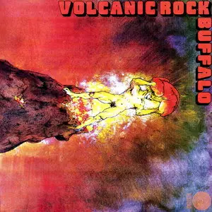 Buffalo - Volcanic Rock (1973) [Remastered 2005] Re-up