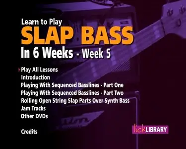 Slap Bass In 6 Weeks [Weeks 1-6]