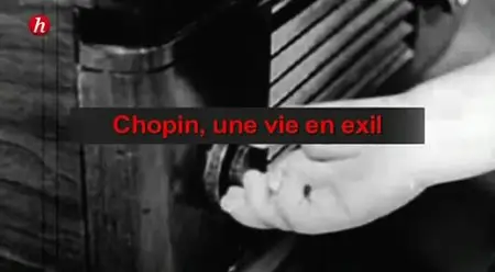 (Histoire) Chopin, une vie en exil (2013)