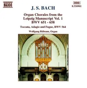 Wolfgang Rübsam - Johann Sebastian Bach: Organ Chorales from the Leipzig Manuscript Vol.1 (1994)