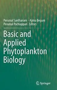 Basic and Applied Phytoplankton Biology (Repost)
