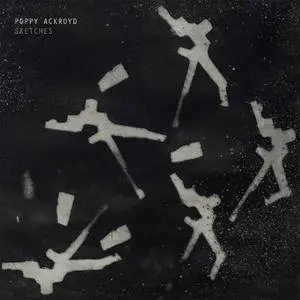 Poppy Ackroyd - Sketches (2017)