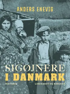 «Sigøjnere i Danmark» by Anders Enevig