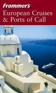 Frommer's European Cruises & Ports of Call (REPOST)