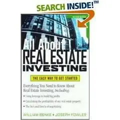 All About Real Estate Investing: The Easy Way to Get Started