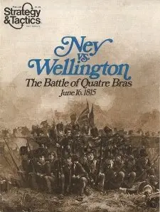 Strategy And Tactics No 074 - Ney vs Wellington