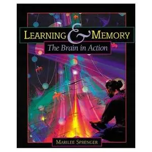 Learning and Memory - The Brain in Action