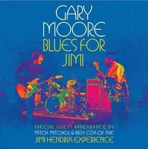 Gary Moore ‎– Blues For Jimi (2012) {Eagle Records}