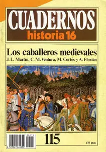 Cuadernos historia 16 nº115: Los caballeros medievales