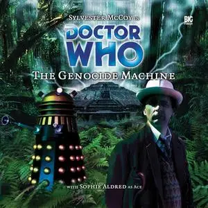 «Doctor Who 007 - The Genocide Machine» by Big Finish Productions