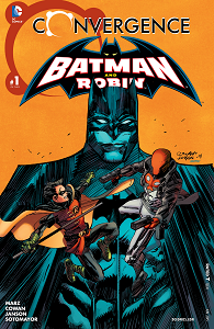 Convergence - Batman et Robin - Tome 1