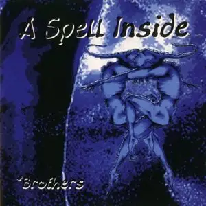 A Spell Inside - Discography (1995–2009)