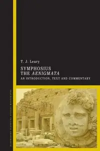 Symphosius The Aenigmata: An Introduction, Text and Commentary (repost)