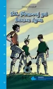«F.C. Ørnevej på banen igen» by Daniel Zimakoff