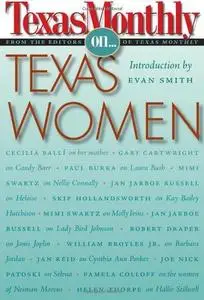 Texas Monthly On . . .: Texas Women