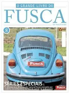 O Grande Livro do Fusca - Brazil - Issue 08 - Setembro 2017