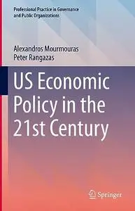 US Economic Policy in the 21st Century