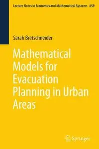 Mathematical Models for Evacuation Planning in Urban Areas