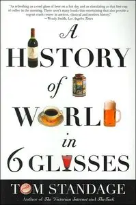 A History of the World in 6 Glasses (repost)
