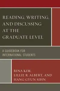 Reading, Writing, and Discussing at the Graduate Level