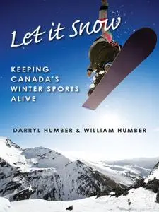 «Let It Snow» by Darryl Humber, William Humber