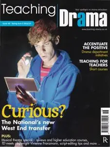 Drama & Theatre - Issue 46, Spring Term 1 2012/13