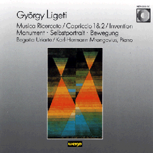 György Ligeti: Musica Ricercata, Capriccio 1&2, Invention, Monument·Selbstportrait·Bewegung