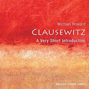 Clausewitz: A Very Short Introduction [Audiobook]