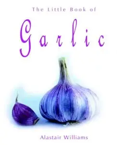 The Little Book of Garlic [Repost]