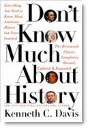 Don't Know Much About History: Everything You Need to Know About American History but Never Learned