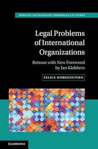 Legal Problems of International Organizations