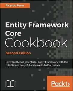 Entity Framework Core Cookbook - Second Edition Ed 2