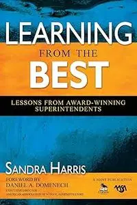 Learning From the Best: Lessons From Award-Winning Superintendents